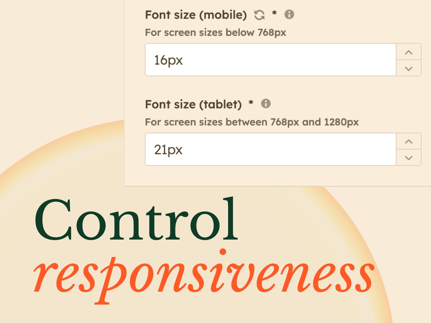 Take control over responsiveness